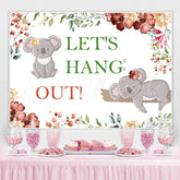 Lofaris Lets Hang Out With Koala Flowers Baby Shower Backdroop